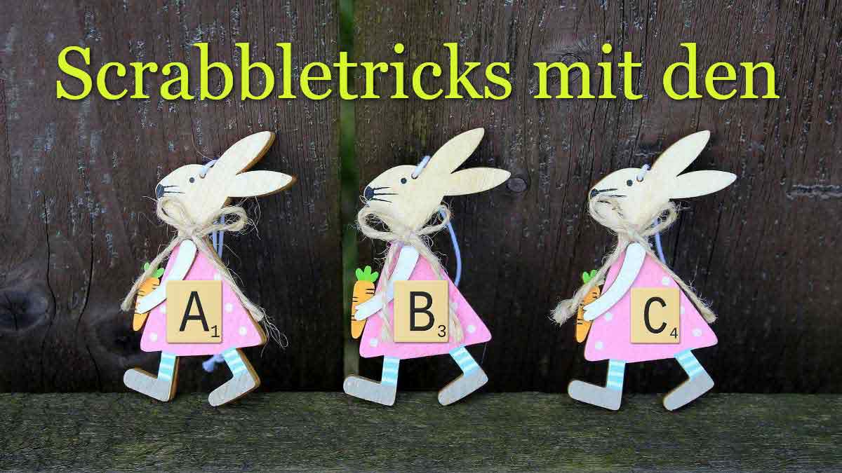 ABC-Hasen – Der direkte Weg zum 3-fachen Wortwert im Scrabble