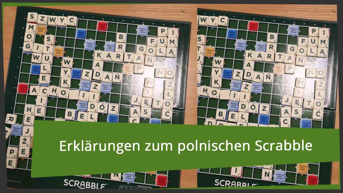 Einige Erklärungen zum polnischen Scrabble